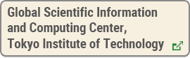 Global Scientific Information and Computing Center, Tokyo Institute of Technology